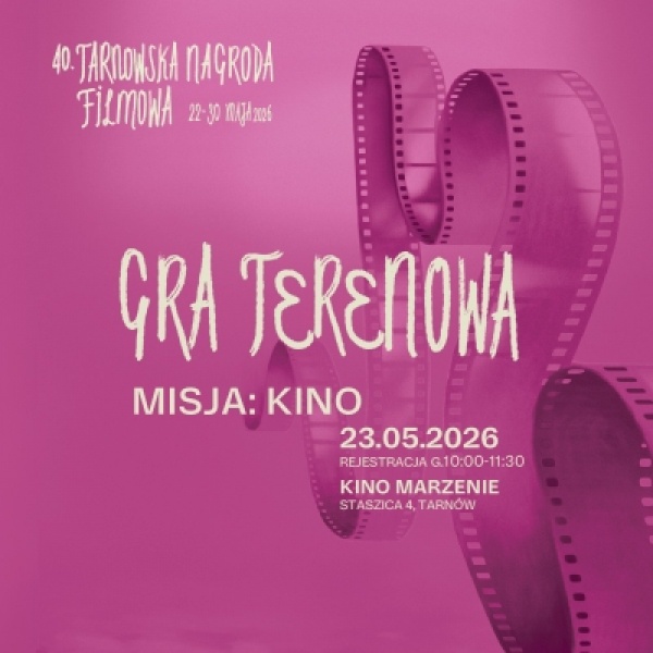40. TNF - Gra terenowa. Misja: KINO.