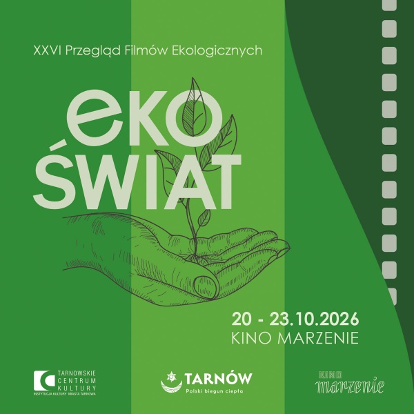 XXVI Przegląd Filmów Ekologicznych EKOŚWIAT