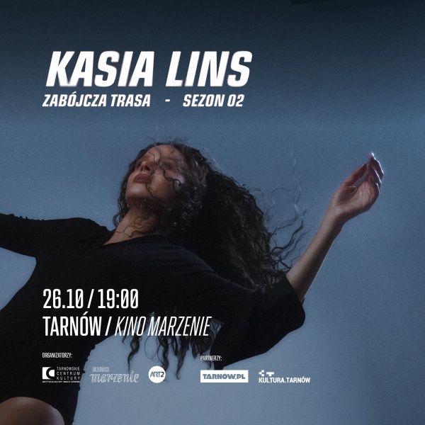 Koncert: Kasia Lins - Zabójcza trasa - Sezon 02