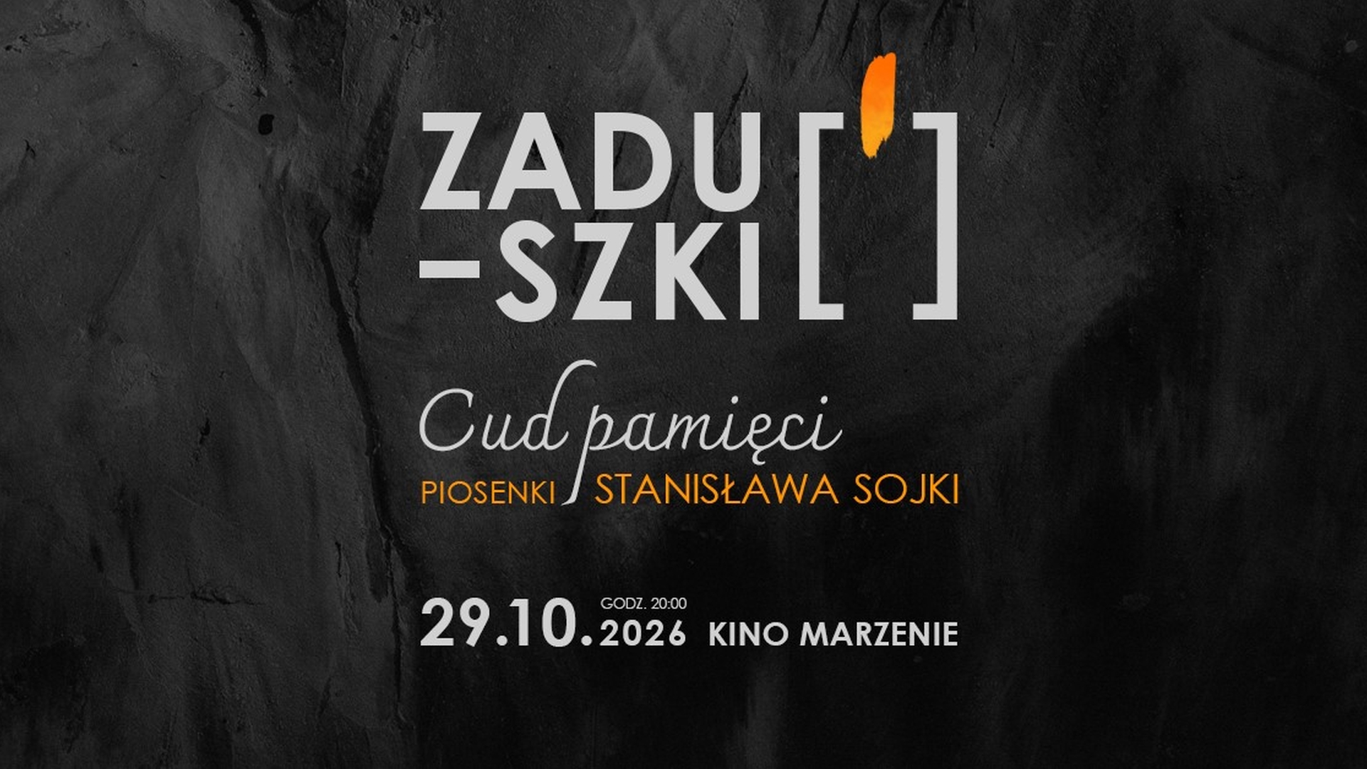 Zaduszki: Cud Pamięci - Piosenki Stanisława Sojki